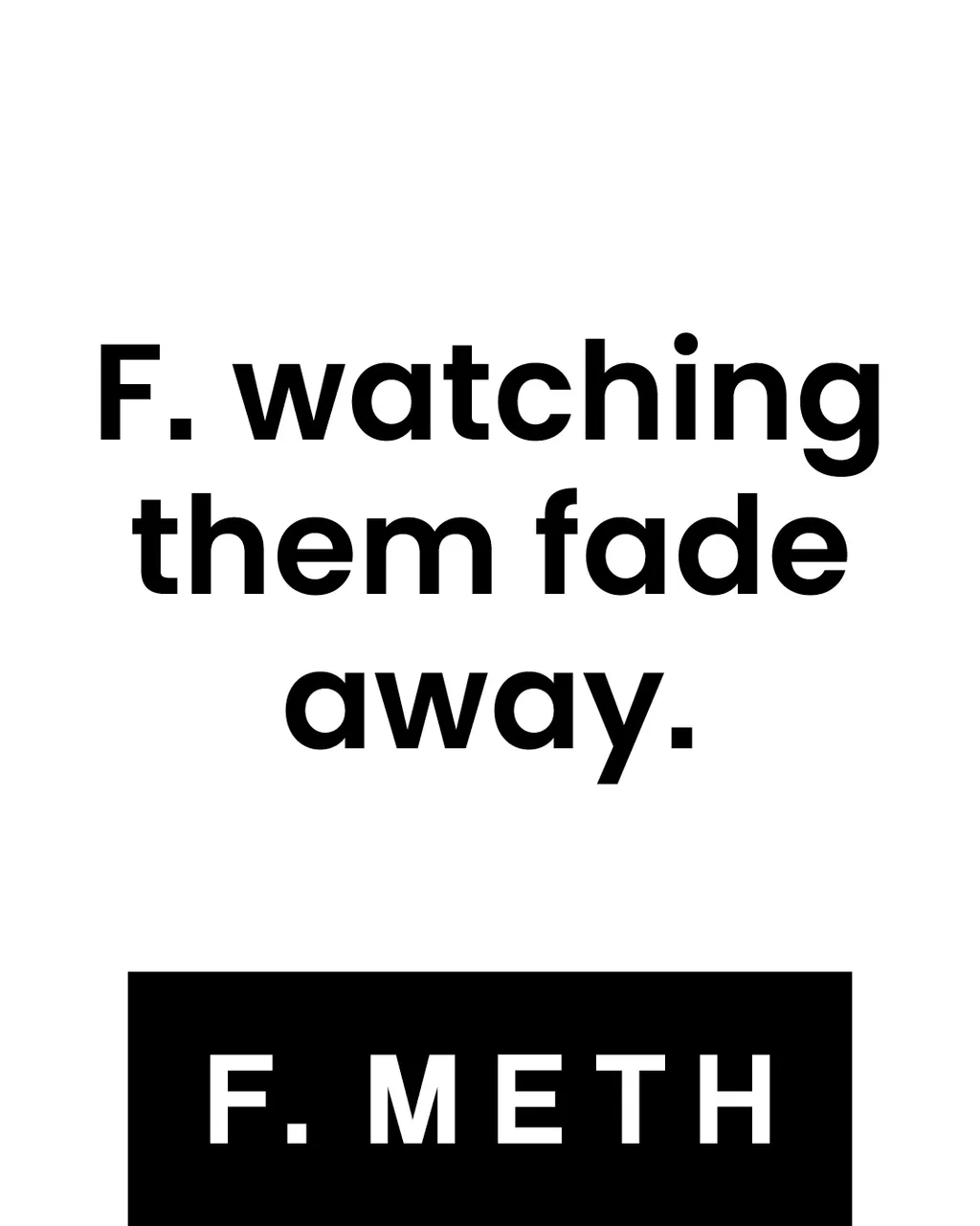 TWO0138_FMeth_FADE_AWAY_4x5_Social_1080x1350_FA