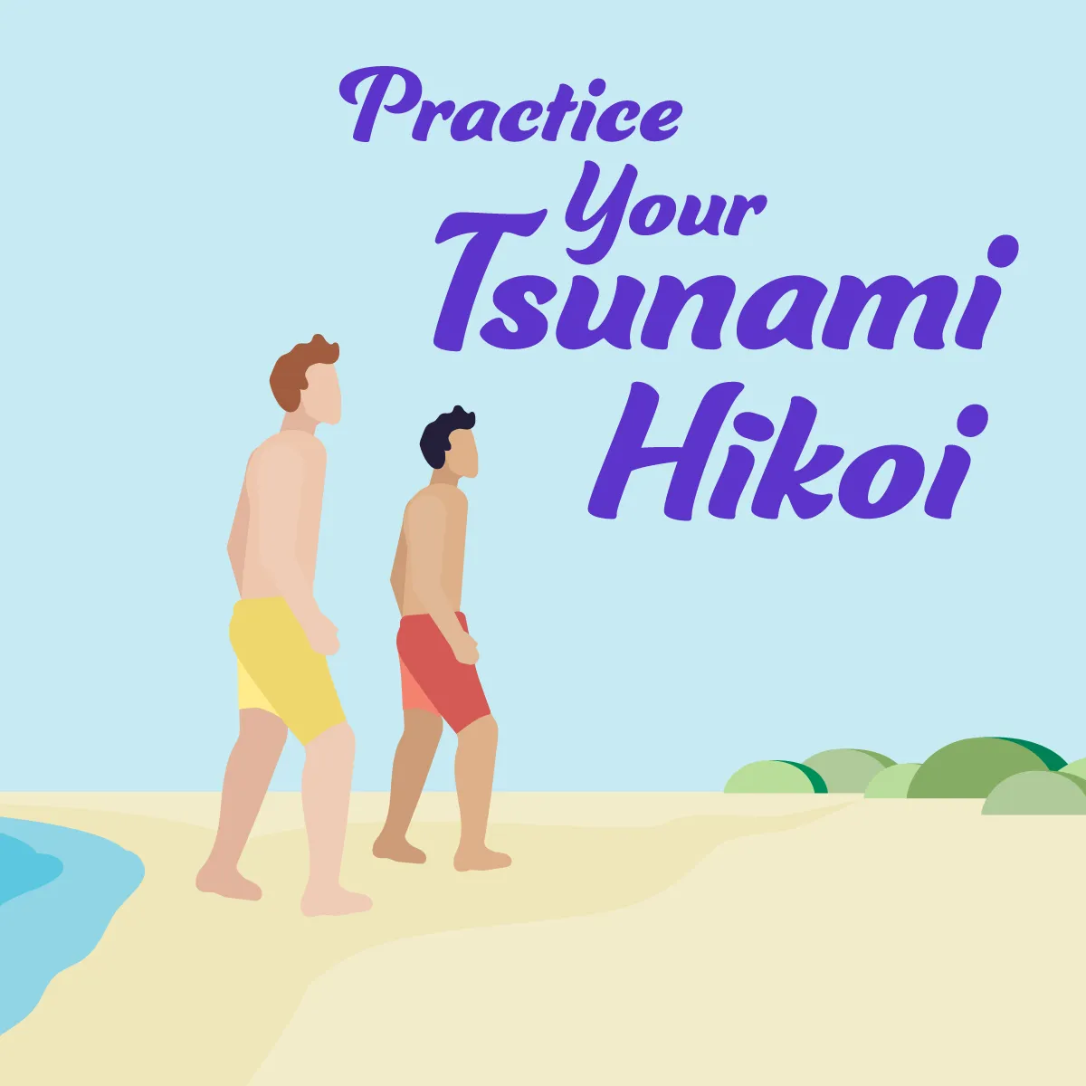 Get Summer Ready - Practice your tsunami Hikoi - Square