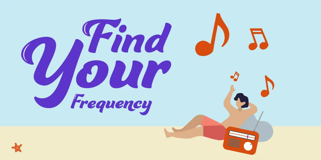 Get Summer Ready Find Your Frequency - Landscape