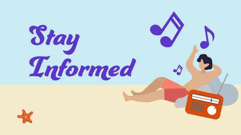 Get Summer Ready - Stay Informed