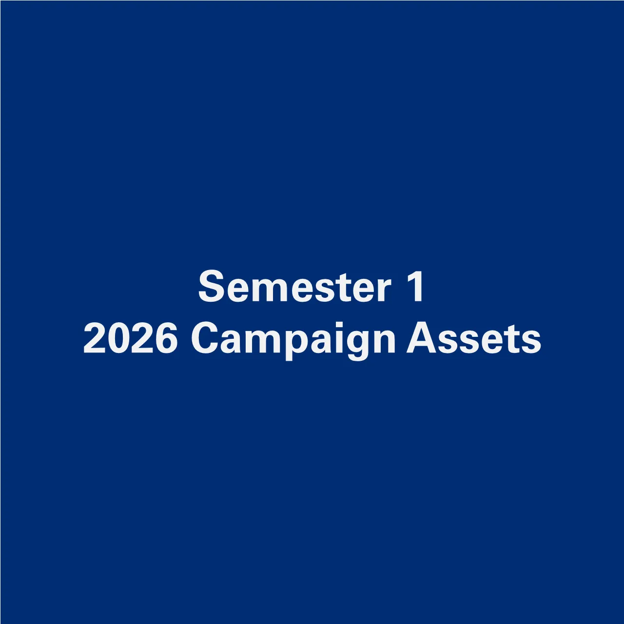 Album cover 2026 Semester 1 Campaign Assets